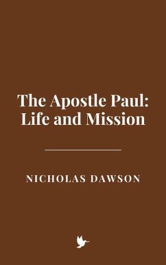 Cover The Apostle Paul: Life and Mission (eBook, ePUB)