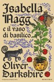 Isabella Nagg e il vaso di basilico (eBook, ePUB)