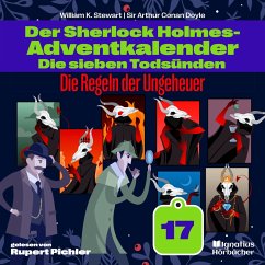 Cover Die Regeln der Ungeheuer (Der Sherlock Holmes-Adventkalender: Die sieben Todsünden, Folge 17) (MP3-Download)