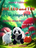 ZOÉ , LÉO and TIM in the Magic Forest (Zoé, Léo et Tim, #1) (eBook, ePUB)