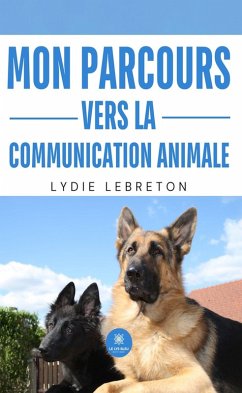 Cover Mon parcours vers la communication animale (eBook, ePUB)