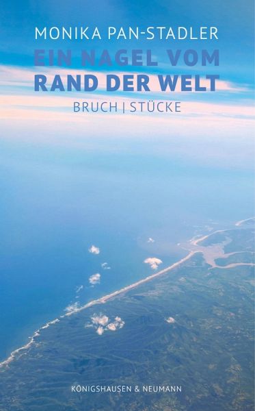 Ein Nagel vom Rand der Welt (eBook, PDF) Ein Nagel vom Rand der Welt (eBook, PDF)