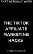 Tiktok Affiliate Marketing Hacks... - Bild 1