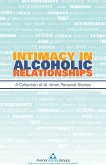 Intimacy in Alcoholic Relationships (eBook, ePUB) Intimacy in Alcoholic Relationships (eBook, ePUB)