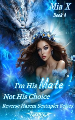 Cover I'm His Mate, Not His Choice (eBook, ePUB)