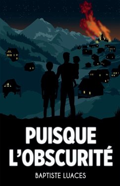 Cover Puisque l'obscurité (eBook, ePUB)