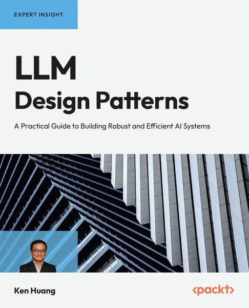LLM Design Patterns (eBook, ePUB) LLM Design Patterns (eBook, ePUB)