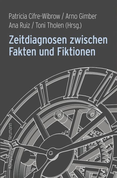 Zeitdiagnosen zwischen Fakten und Fiktionen (eBook, PDF) Zeitdiagnosen zwischen Fakten und Fiktionen (eBook, PDF)