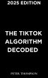 The TikTok Algorithm Decoded (eBook,... - Bild 1