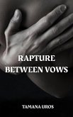 Rapture Between Vows (The Omega Whore, #3) (eBook, ePUB)