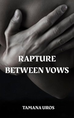Rapture Between Vows (The Omega Whore, #3) (eBook, ePUB) - Uros, Tamana