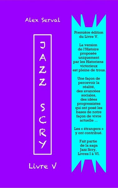 Jazz Scry : Livre V (Jazz Scry : Livres de I à VI, #5) (eBook, ePUB)