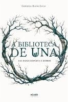 A Biblioteca de Una (eBook, ePUB) - Sayão, Gertrudes Raposo