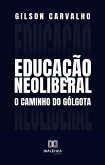 Educação Neoliberal (eBook, ePUB)