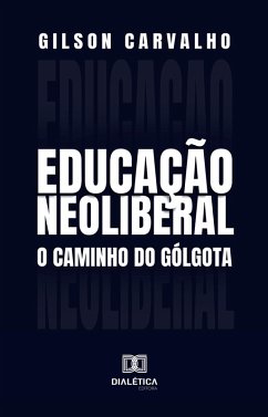 Cover Educação Neoliberal (eBook, ePUB)