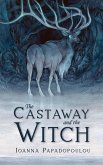 The Castaway and the Witch (eBook, ePUB) The Castaway and the Witch (eBook, ePUB)