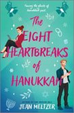 The Eight Heartbreaks of Hanukkah (eBook, ePUB) The Eight Heartbreaks of Hanukkah (eBook, ePUB)