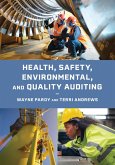 Health, Safety, Environmental, and Quality Auditing (eBook, ePUB)