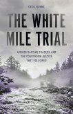 The White Mile Trial (eBook, ePUB)