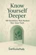 Know Yourself Deeper: 100 Questions... - Bild 1