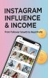 Instagram Influence & Income: From... - Bild 1