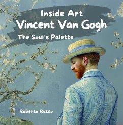 Cover Vincent Van Gogh. The Soul's Palette (INSIDE ART - English Edition) (eBook, ePUB)