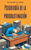 Psicología de la Procrastinación (eBook, ePUB)