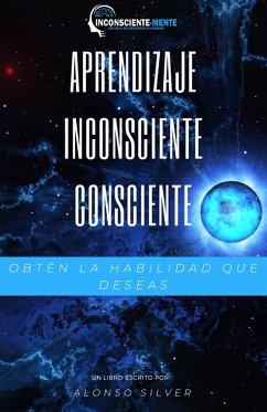 Cover APRENDIZAJE INCONSCIENTE CONSCIENTE AIC (eBook, ePUB)