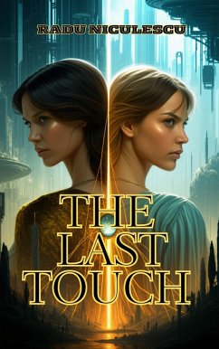 Cover The Last Touch: A slow burn dystopian dark romance (eBook, ePUB)