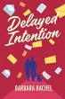 Delayed Intention (eBook, ePUB) - Bild 1