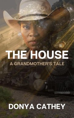 Cover The House: A Grandmother's Tale (eBook, ePUB)
