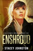 Enshroud (California Dreaming, #5) (eBook, ePUB)