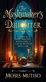 The Maskmaker's Daughter (eBook, ePUB)