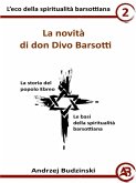 La novità di don Divo Barsotti (Eco della spiritualità barsottiana, #2) (eBook, ePUB)