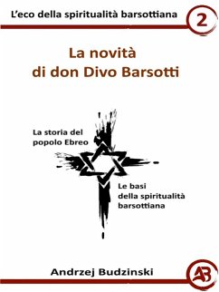 Cover La novità di don Divo Barsotti (Eco della spiritualità barsottiana, #2) (eBook, ePUB)