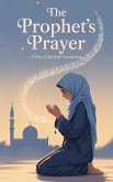 The Prophet's Prayer (Young Adult Fiction: Religious - Muslim, #12) (eBook, ePUB)