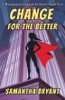 Change for the Better (Menopausal Super... - Bild 1