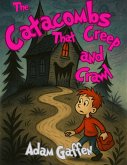 The Catacombs That Creep and Crawl (eBook, ePUB)
