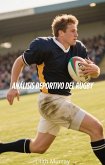 Análisis Deportivo del Rugby (eBook, ePUB)