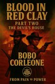 Blood in Red Clay Part Two The Devil's House (eBook, ePUB)