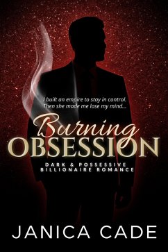 Cover Burning Obsession (The Everett Dynasty, #3) (eBook, ePUB)