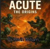 The Acute: The Origins (eBook, ePUB)