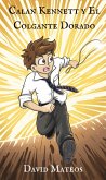 Calan Kennett y El Colgante Dorado (eBook, ePUB)