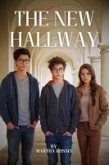 The New Hallway (The Hallway Chronicles, #1) (eBook, ePUB) The New Hallway (The Hallway Chronicles, #1) (eBook, ePUB)