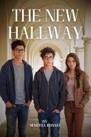 The New Hallway (The Hallway Chronicles, #1) (eBook, ePUB) Cover The New Hallway (The Hallway Chronicles, #1) (eBook, ePUB)