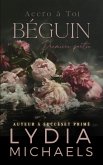 Béguin (Accro à Toi, #1) (eBook, ePUB) Béguin (Accro à Toi, #1) (eBook, ePUB)