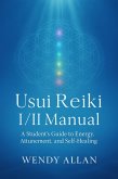 Usui Reiki I/II Manual (eBook, ePUB) Usui Reiki I/II Manual (eBook, ePUB)