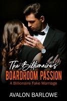 Cover The Billionaire's Boardroom Passion: A Billionaire's Fake Marriage (eBook, ePUB)