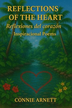 Reflections Of The Heart/ Reflexiones del Corazón (eBook, ePUB) - Arnett, Connie