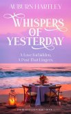 Whispers of Yesterday. A Love Forbidden, A Past that Lingers. (Beach Sands Series, #1) (eBook, ePUB)